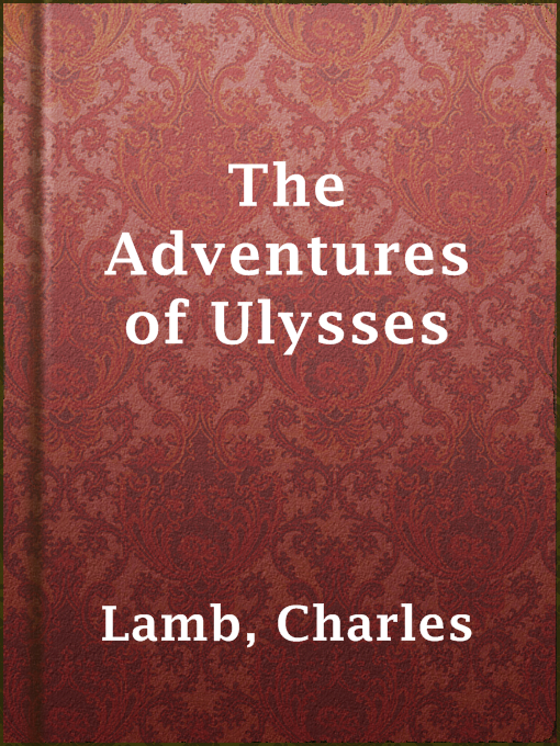 Title details for The Adventures of Ulysses by Charles Lamb - Available